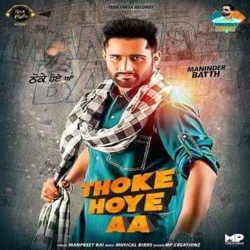 download Thoke-Hoye-Aa Maninder Batth mp3